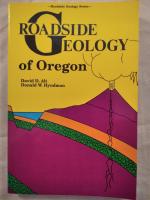 Roadside Geology of Oregon.