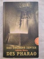 Sabine Blazy: Das goldene Zepter des Pha