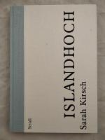 Sarah Kirsch: Islandhoch: Tagebruchstück