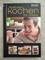 Raffiniert Kochen für Gäste