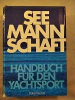 Verschiedene: Seemannschaft - Handbuch f