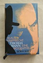 Klaus Harpprecht: Thomas Mann - Eine Bio
