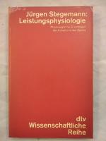 Jürgen Stegemann: Leistungsphysiologie.