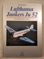 Lufthansa Junkers Ju 52 - Die Geschichte der alten "Tante Ju".