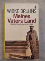 Wibke Bruhns: Meines Vaters Land - Gesch