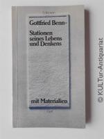 Gottfried Benn - Stationen seines Lebens und Denkens. Textausgabe mit Materialien.