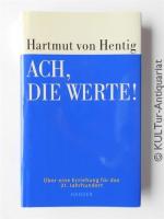 Hentig, Hartmut von: Ach, die Werte!: Ei