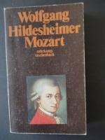 Wolfgang Hildesheimer: Mozart. Suhrkamp Wolfgang Hildesheimer: Mozart. Suhrkamp