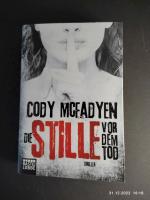 McFadyen, Cody und Axel Merz: Die Stille McFadyen, Cody und Axel Merz: Die Stille