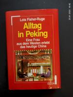 Alltag in Peking. e. Frau aus d. Westen 