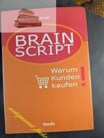 Hans-Georg Häusel: Brain script : warum Hans-Georg Häusel: Brain script : warum