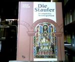 Staufer - Akermann, Manfred.: Die Stauf Staufer - Akermann, Manfred.: Die Stauf