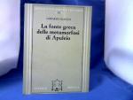 La fonte greca delle metamorfosi di Apuleio. Antichita classica e cristiana 10.