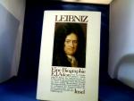 Gottfried Wilhelm Leibniz : eine Biographie. Aus dem Engl. übertr. von Christiana Goldmann und Christa Krüger