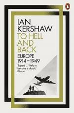 Ian Kershaw: To Hell and Back