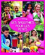 Des Smoothies pour les Petits