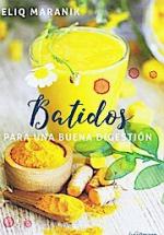 Batidos para una nueva digestión