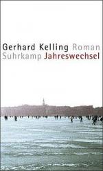 Gerhard Kelling: Jahreswechsel: Roman