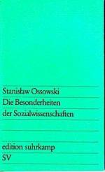 Die Besonderheiten der Sozialwissenschaften.