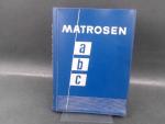 Courier GmbH (Hg.): Matrosen- a b c.