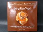 Eugen Drewermann: Der goldene Vogel. Mär Eugen Drewermann: Der goldene Vogel. Mär