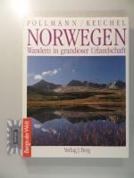 Norwegen - Wandern in grandioser Urlandschaft.