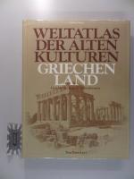 Weltatlas der alten Kulturen - Griechenland : Geschichte - Kunst - Lebensformen.