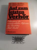 Auf zum letzten Verhör - Erkenntnisse d. verantwortl. Hofnarren d. Revolution Karl Radek.