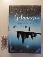 Sara Oliver: Gefangen zwischen den Welte