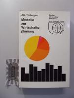 Jan Tinbergen: Modelle zur Wirtschaftspl