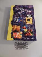 Chemie im Alltag - Parfum, Portwein, PVC ...