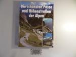 Diverse: Die schönsten Pässe und Höhenst
