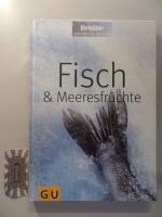 Brigitte Kochbuch-Edition: Fisch & Meere