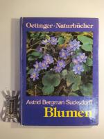 Blumen. (Oetinger-Naturbücher).