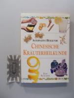Eve Rogans: Chinesische Kräuterheilkunde