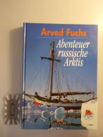 Arved Fuchs: Abenteuer russische Arktis 