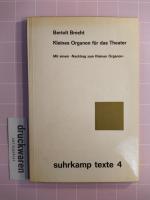 Bertolt Brecht: Kleines Organon für das 