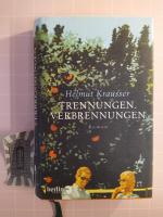 Helmut Krausser: Trennungen, Verbrennung Helmut Krausser: Trennungen, Verbrennung