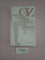 Amos Oz: Eine Geschichte von Liebe und F