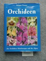Helmut Presser: Orchideen : Die Orchidee