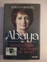 Kerstin Wenzel: Abaya. Meine Kinder beko