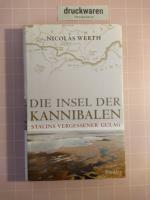 Nicolas Werth: Die Insel der Kannibalen.
