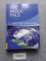 Der Brockhaus, Wetter und Klima : Phänomene, Vorhersage, Klimawandel.