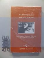 Von Deutschland nach Deutschland. Briefe aus der "Ostzone" 1947-1985 an Rudolf Walter Leonhardt.