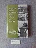 Waffenkunde und Schiesslehre für Jäger.