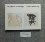 200 Jahre Oldenburger Landesvermessung.