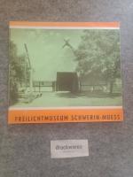 Freilichtmuseum Schwerin-Muess.