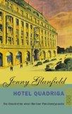 Jenny Glanfield: Hotel Quadriga : die Ge Jenny Glanfield: Hotel Quadriga : die Ge