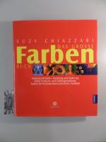Suzy Chiazzari: Das große Farbenbuch. He