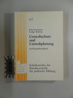 Umweltschutz und Umweltplanung - Ein Planspielhandbuch.